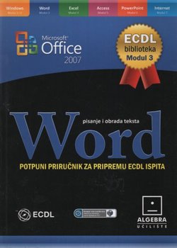 Microsoft Word 2007. Pisanje i obrada teksta