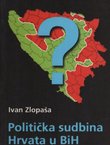 Politička sudbina Hrvata u BiH