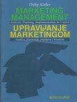 Upravljanje marketingom. Analiza, planiranje, primjena i kontrola