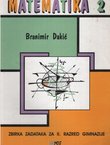 Matematika 2. Zbirka zadataka za drugi razred gimnazije (2.izd.)