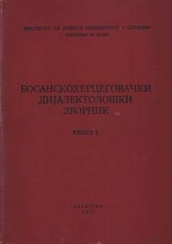 Ikavskoščakavski govori zapadne Bosne (Bosanskohercegovački dijalektološki zbornik I.)