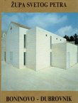Župa svetog Petra Boninovo - Dubrovnik