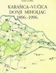 Karašica - Vučica Donji Miholjac 1896.-1996.