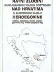 Ratni zločini muslimanskih vojnih postrojbi nad Hrvatima u sjevernom dijelu Hercegovine