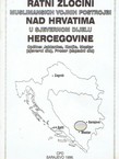 Ratni zločini muslimanskih vojnih postrojbi nad Hrvatima u sjevernom dijelu Hercegovine