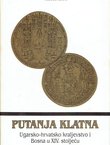 Putanja klatna. Ugarsko-hrvatsko kraljevstvo i Bosna u XIV. stoljeću
