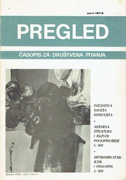 Pregled: Časopis za društvena pitanja LXIII/4/1973