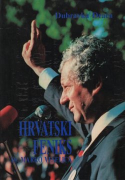 Hrvatski feniks. Dr. Marko Veslica