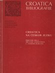 Croatica na češkom jeziku. Prijevodi djela hrvatske književnosti u zasebnim knjigama