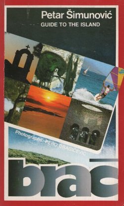 Brač. Guide to the Island