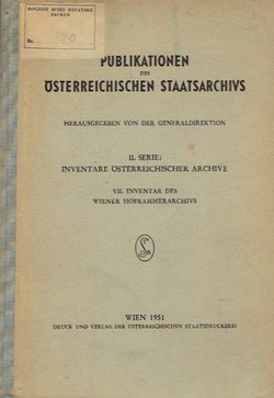 Inventare österreichischer Archive VII. Inventar des Wiener Hofkammerarhivs