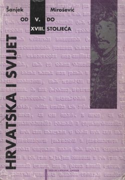 Hrvatska i svijet od V. do XVIII. stoljeća