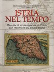 Istria nel tempo II. L'ottocento e il novecento