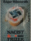 Nacist & frizer