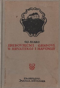 Sredovječni gradovi u Hrvatskoj i Slavoniji