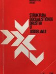 Struktura socijalističkog društva u Jugoslaviji (Marksističke sveske 1-2/1972)