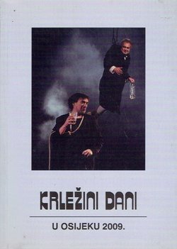 Krležini dani u Osijeku 2009. Hrvatska drama i kazalište i društvo