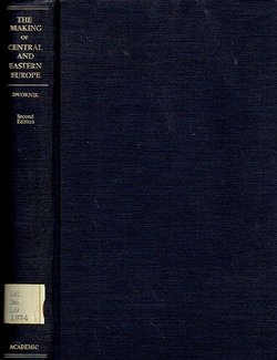 The Making of Central and Eastern Europe (2nd Ed.)