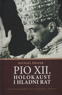 Pio XII. Holokaust i hladni rat