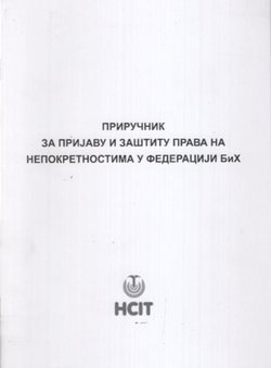 Priručnik za prijavu i zaštitu prava na nepokretnostima u Federaciji BiH