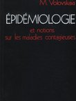 Epidemiologie et notions sur les maladies contagieuses