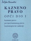 Kazneno pravo. Opći dio I.