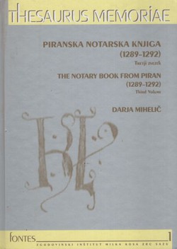 Piranska notarska knjiga (1289-1292) / The Notary Book from Piran (1289-1292)