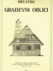 Hrvatski građevni oblici (pretisak iz 1905-1908)