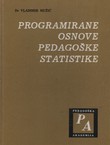 Programirane osnove pedagoške statistike (2.izd.)