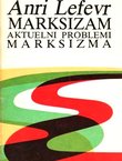 Marksizam / Aktuelni problemi marksizma