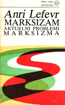 Marksizam / Aktuelni problemi marksizma