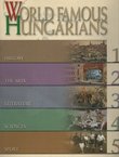 World Famous Hungarians