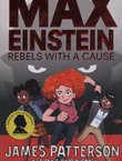Max Einstein Rebels with a Cause