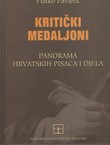 Kritički medaljoni. Panorama hrvatskih pisaca i djela