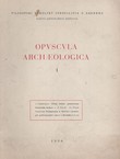 Opuscula archaeologica I/1956