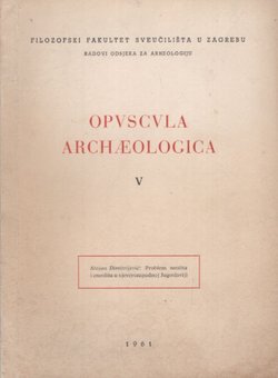 Opuscula archaeologica V/1961