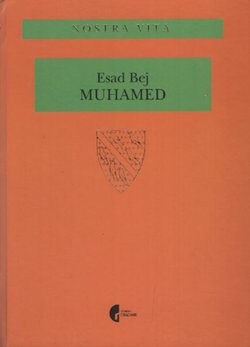 Muhamed. Rađanje i uspon islama