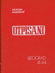 Otpisani. Beograd 41.-44. (2.izd.)