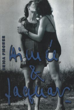 Aimee & Jaguar. Ljubavna priča, Berlin 1943.