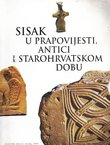 Sisak u prapovijesti, antici i starohrvatskom dobu