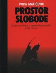 Prostor slobode. Književna kritika u zagrebačkoj periodici 1941-1945.