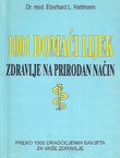 1001 domaći lijek. Zdravlje na prirodan način