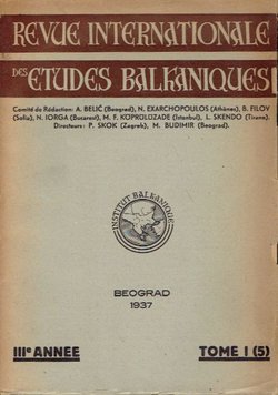 Revue internationale des etudes balkaniques III/I (5)/1937