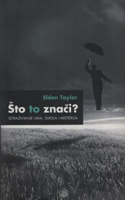 Što to znači? Istraživanje uma, smisla i misterija