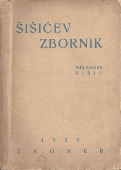 Šišićev zbornik / Melanges Šišić