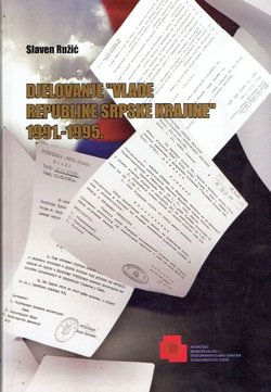 Djelovanje "Vlade Republike Srpske Krajine" 1991.-1995.