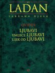 Ljubavi / Umijeće ljubavi / Lijek od ljubavi