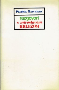 Razgovori s Miroslavom Krležom (2.proš.izd.)
