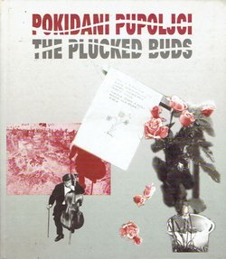 Pokidani pupoljci / The Plucked Buds