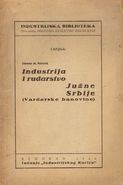 Industrija i rudarstvo Južne Srbije (Vardarske banovine)